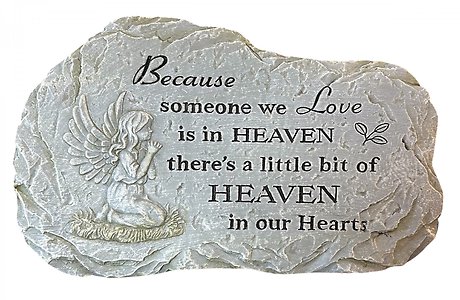 Because Someone We Love Stone